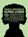Sister Outsider--Essays and Speeches